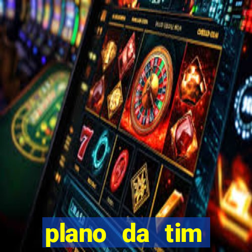 plano da tim internet ilimitada